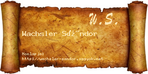 Wachsler Sándor névjegykártya